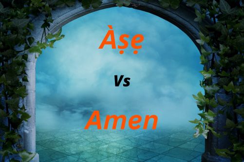 Àṣẹ vs Amen